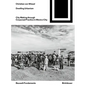 Dwelling Urbanism: City Making Through Corporeal Practice in Mexico City - Paperback