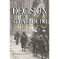 Decision at Strasbourg: Ike's Strategic Mistake to Halt the Sixth Army Group at the Rhine in 1944 - Paperback