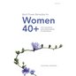 Bach Flower Remedies for Women 40+: The Challenges and Opportunities of Menopause - Paperback