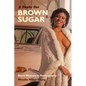 A Taste for Brown Sugar: Black Women in Pornography - Hardcover