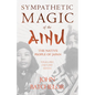 Sympathetic Magic of the Ainu - The Native People of Japan (Folklore History Series) - Paperback