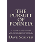The Pursuit of Porneia: a review of the culture of sexual addiction and a biblical pathway to recovery - Paperback