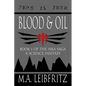 Blood & Oil: A Science Fantasy - Paperback