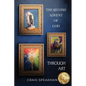 The Second Advent of God Through Art - Paperback