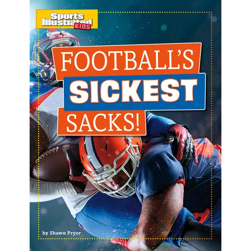Football's Sickest Sacks! - Hardcover