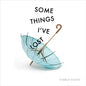 Some Things I've Lost - Hardcover