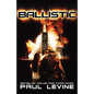 Ballistic - Paperback