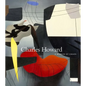 Charles Howard: A Margin of Chaos - Hardcover