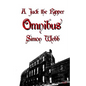 A Jack the Ripper Omnibus - Paperback