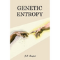 Genetic Entropy - Paperback