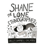 Shane, the Lone Ethnographer: A Beginner's Guide to Ethnography - Paperback