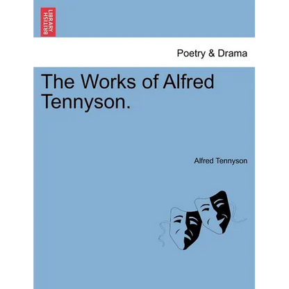 The Works of Alfred Tennyson. - Paperback