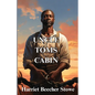 Uncle Tom's Cabin(Illustrated) - Paperback