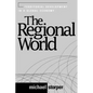 The Regional World: Territorial Development in a Global Economy - Paperback