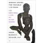 Nobody Knows the Trouble I've Seen: The Emotional Lives of Black Women - Hardcover