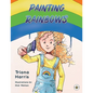 Painting Rainbows - Paperback