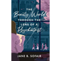 The Beauty World Through the Lens of a Psychiatrist - Hardcover
