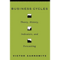 Business Cycles: Theory, History, Indicators, and Forecasting Volume 27 - Paperback