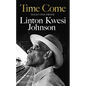 Time Come: Selected Prose - Hardcover