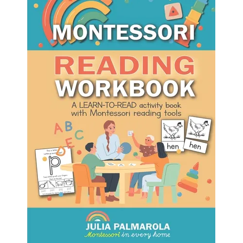 Montessori Reading Workbook: A LEARN TO READ activity book with Montessori reading tools - Paperback