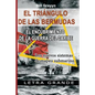 El Triangulo de la Bermudas. El Encubrimiento de la Guerra del Caribe: Los nuevos sistemas de mapeo submarino - Paperback