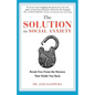 The Solution To Social Anxiety: Break Free From The Shyness That Holds You Back - Paperback