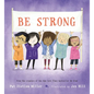 Be Strong - Hardcover