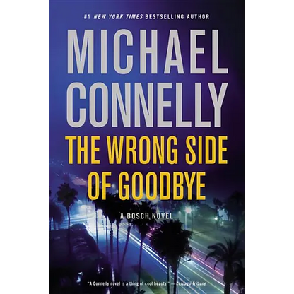 The Wrong Side of Goodbye - Hardcover