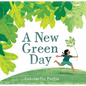 A New Green Day - Hardcover