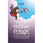Through the Thought Clouds: A Joy-Sparking Illustrated Journey Through the First 60 Lessons of A Course in Miracles Workbook - Paperback