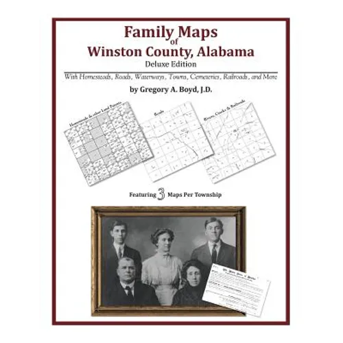 Family Maps of Winston County, Alabama, Deluxe Edition - Paperback