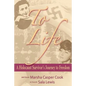 To Life - A Holocaust Survivor's Journey to Freedom - Paperback