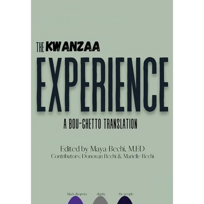 The Kwanzaa Experience: A Bou-Ghetto Translation - Paperback