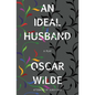 An Ideal Husband (Warbler Classics) - Paperback