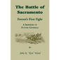 The Battle of Sacramento: Forrest's First Fight, a Skirmish of Future Generals - Paperback