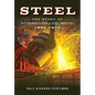 Steel: The Story of Pittsburgh's Iron & Steel Industry, 1852-1902 - Paperback