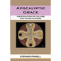 Apocalyptic Grace: The Evolution of Culture and Consciousness - Paperback