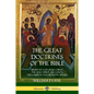 The Great Doctrines of the Bible: Beliefs in God, Jesus Christ, the Holy Spirit, Salvation, The Church and Heaven's Angels - Paperback
