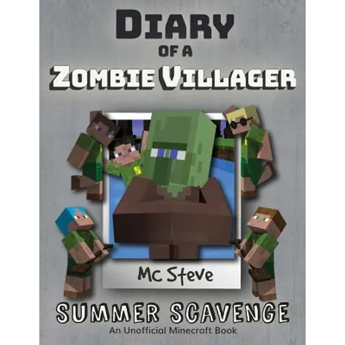 Diary of a Minecraft Zombie Villager: Book 3 - Summer Scavenge - Paperback