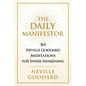 The Daily Manifestor: 365 Neville Goddard Meditations for Inner Awakening - Paperback