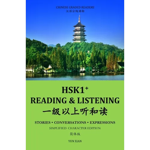 HSK1+ Reading & LISTENING: Chinese Graded Reader - Paperback