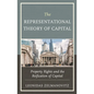 The Representational Theory of Capital: Property Rights and the Reification of Capital - Paperback