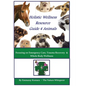 Holistic Wellness Resource Guide for Animals: Focusing on Emergency Care, Trauma Recovery and Whole Body Wellness - Paperback