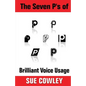 The Seven P's of Brilliant Voice Usage - Paperback
