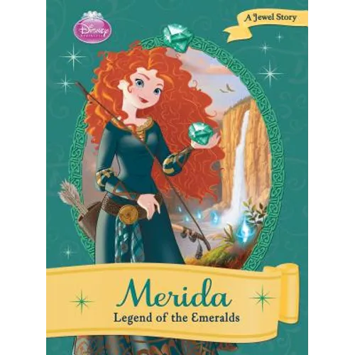 Merida: Legend of the Emeralds: Legend of the Emeralds - Library Binding