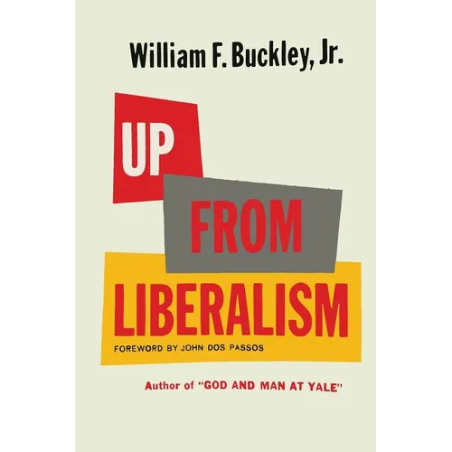 Up From Liberalism - Paperback