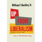 Up From Liberalism - Paperback