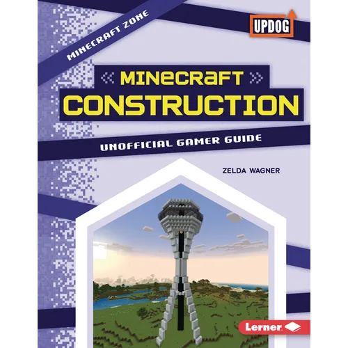 Minecraft Construction: Unofficial Gamer Guide - Library Binding
