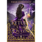 The Return of the Dragon Queen - Hardcover