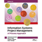 Information Systems Project Management: A Project Approach, Edition 2.0 - Paperback